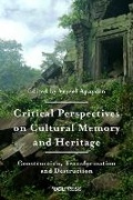 Cover: Critical Perspectives on Cultural Memory and Heritage - UCL Press
