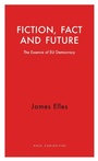 Cover: Fiction, Fact and Future - Haus Publishing
