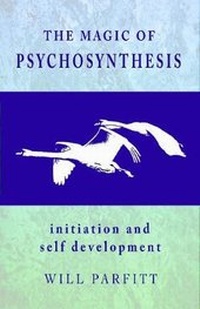 Enlarge image Cover: The Magic of Psychosynthesis - PS Avalon