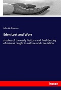 Cover: Eden Lost and Won - Hansebooks