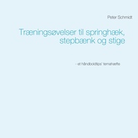 Abbildung von: Traeningsovelser til springhaek, stepbaenk og stige - BoD - Books on Demand