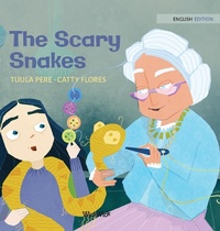 Enlarge image Cover: The Scary Snakes - Wickwick Ltd