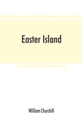 Cover: Easter Island; the Rapanui speech and the peopling of southeast Polynesia - ALPHA EDITION