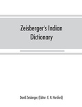 Cover: Zeisberger's Indian dictionary - Alpha Editions