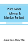 Cover: Place names, Highlands & Islands of Scotland - ALPHA EDITION