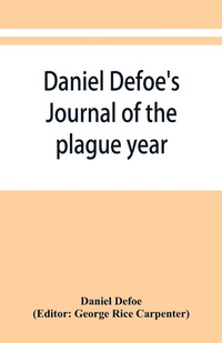 Enlarge image Cover: Daniel Defoe's Journal of the plague year - ALPHA EDITION
