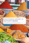Cover: Mastering Arabic 2 Activity Book - Bloomsbury Academic