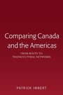 Cover: Comparing Canada and the Americas - Peter Lang Verlag