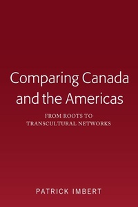 Enlarge image Cover: Comparing Canada and the Americas - Peter Lang Verlag