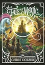 Cover: A Tale of Magic... - Little, Brown Books for Young Readers