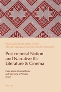 Cover: Postcolonial Nation and Narrative III: Literature & Cinema - Peter Lang Verlag