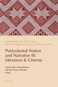 Cover: Postcolonial Nation and Narrative III: Literature & Cinema - Peter Lang Verlag