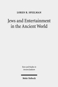 Bild: Jews and Entertainment in the Ancient World - Mohr Siebeck