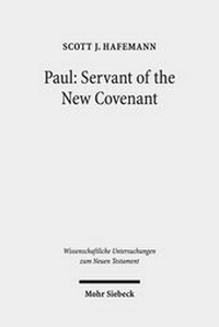 Abbildung von: Paul: Servant of the New Covenant - Mohr Siebeck