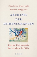 Cover: Archipel der Leidenschaften - C.H.BECK