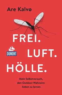 Abbildung von: Frei.Luft.Hölle - DuMont Reiseverlag