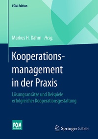 Abbildung von: Kooperationsmanagement in der Praxis - Springer Gabler