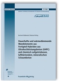 Cover: Dauerhafte und w&auml;rmed&auml;mmende Wandelemente aus Fertigteil-Hybriden aus Ultrahochleistungsbeton (UHPC) und chemisch aufgetriebenen, lufth&auml;rtendem, mineralischen Schaumbeton - Fraunhofer IRB Verlag