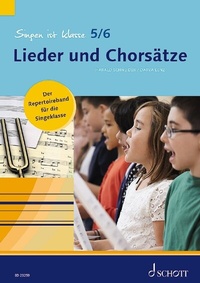 Abbildung von: Singen ist klasse 5/6 - Lieder und Chorsätze - Schott Music