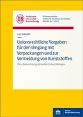 Cover: Unionsrechtliche Vorgaben f&uuml;r den Umgang mit Verpackungen und zur Vermeidung von Kunststoffen - Berliner Wissenschafts-Verlag
