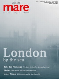 Abbildung von: mare - Die Zeitschrift der Meere / No. 136 / London - mareverlag