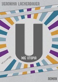 Enlarge image Cover: U wie Utopia - OHNEOHREN