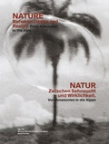 Cover: NATUR - Zwischen Sehnsucht und Wirklichkeit / NATURE - Between Desire and Reality - pudelundpinscher, edition