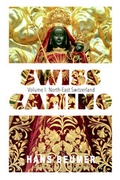 Cover: SWISS CAMINO - Volume I: North-East Switzerland - Beumer, Hans