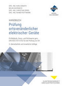 Abbildung von: Handbuch Prüfung ortsveränderlicher elektrischer Geräte - Forum Verlag Herkert