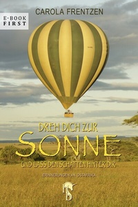 Abbildung von: Dreh dich zur Sonne und lass den Schatten hinter dir - hockebooks