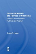 Cover: Jesse Jackson And The Politics Of Charisma - Routledge