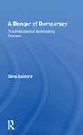 Cover: A Danger Of Democracy - Routledge