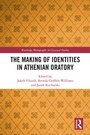 Cover: The Making of Identities in Athenian Oratory - Routledge