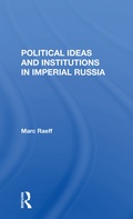 Cover: Political Ideas And Institutions In Imperial Russia - Routledge