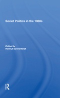 Cover: Soviet Politics In The 1980s - Routledge