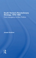 Cover: South Yemen's Revolutionary Strategy, 19701985 - Routledge