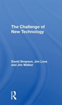 Enlarge image Cover: The Challenge Of New Technology - Routledge