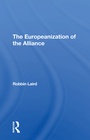 Cover: The Europeanization Of The Alliance - Routledge