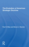 Cover: The Evolution Of American Strategic Doctrine - Routledge