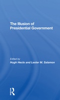 Cover: The Illusion Of Presidential Government - Routledge