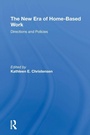 Cover: The New Era Of Home-based Work - Routledge