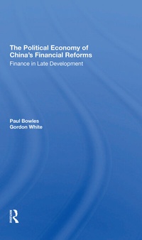 Enlarge image Cover: The Political Economy Of China's Financial Reforms - Routledge