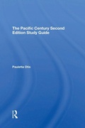 Cover: The Pacific Century Second Edition Study Guide - Routledge