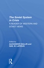 Cover: The Soviet System In Crisis - Routledge