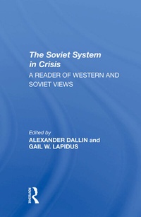 Enlarge image Cover: The Soviet System In Crisis - Routledge