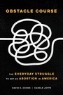 Cover: Obstacle Course - University of California Press