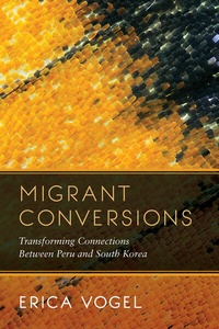 Enlarge image Cover: Migrant Conversions - University of California Press