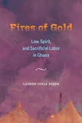 Cover: Fires of Gold - University of California Press