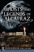 Cover: Ghosts and Legends of Alcatraz - The History Press