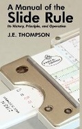 Cover: A Manual of the Slide Rule - Wildside Press